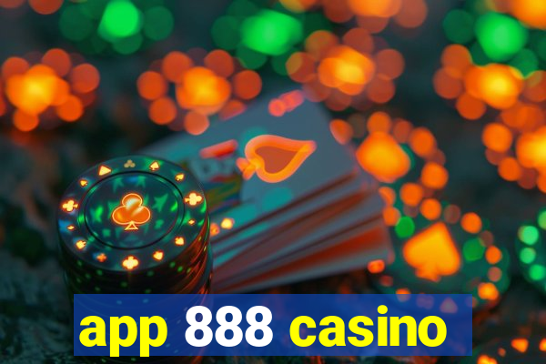 app 888 casino